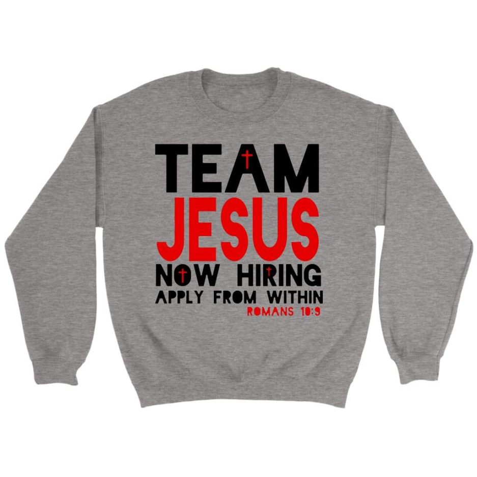 Team Jesus Christian Sweatshirt